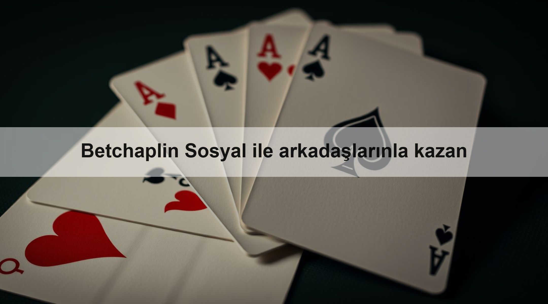 Betchaplin Sosyal ile arkadaşlarınla kazan 1 Betchaplin Sosyal ile arkadaşlarınla kazan
